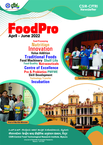 Cover of FoodPro, the CSIR-CFTRI newsletter, April-June 2022