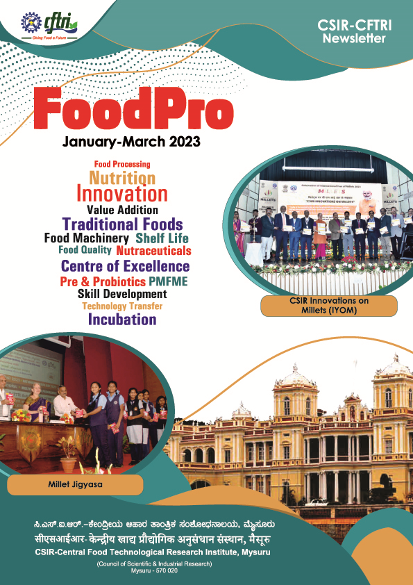 Cover of FoodPro, the CSIR-CFTRI newsletter, January-March 2023
