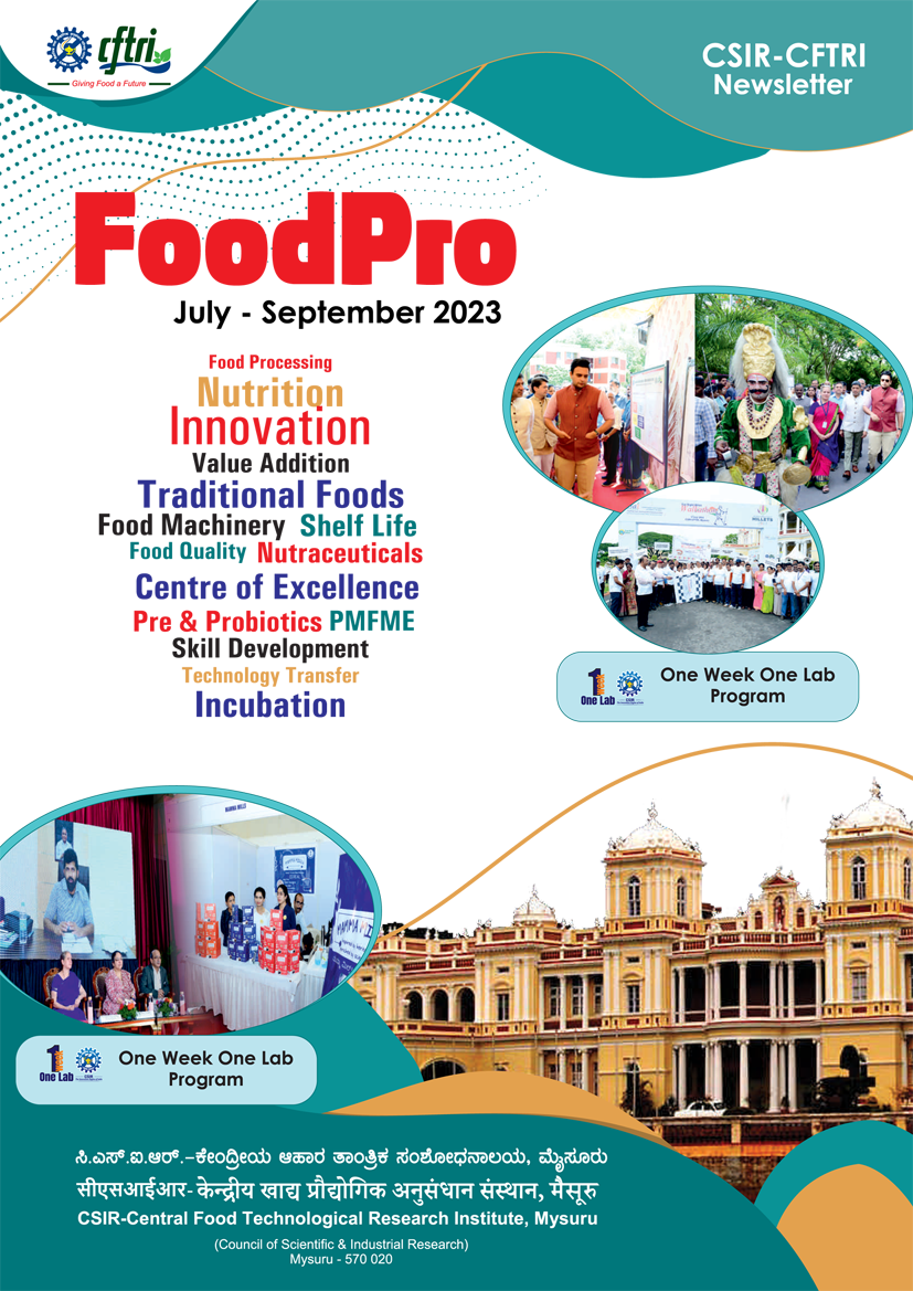 Cover of FoodPro, the CSIR-CFTRI newsletter, July-September 2023