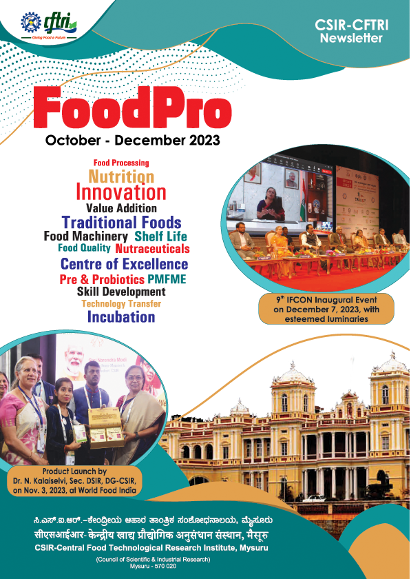 Cover of FoodPro, the CSIR-CFTRI newsletter, October-December 2023